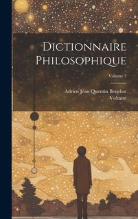 Front cover_Dictionnaire Philosophique; Volume 3