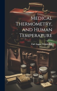 Front cover_Medical Thermometry, and Human Temperature