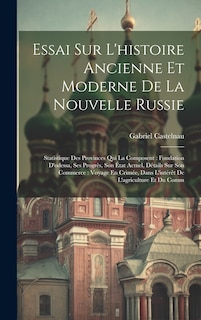 Front cover_Essai Sur L'histoire Ancienne Et Moderne De La Nouvelle Russie