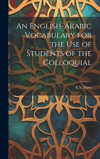 Couverture_An English-Arabic Vocabulary for the Use of Students of the Colloquial