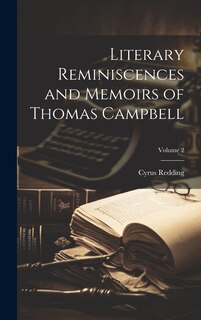 Front cover_Literary Reminiscences and Memoirs of Thomas Campbell; Volume 2