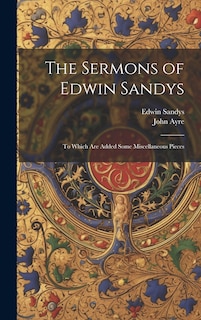 Front cover_The Sermons of Edwin Sandys