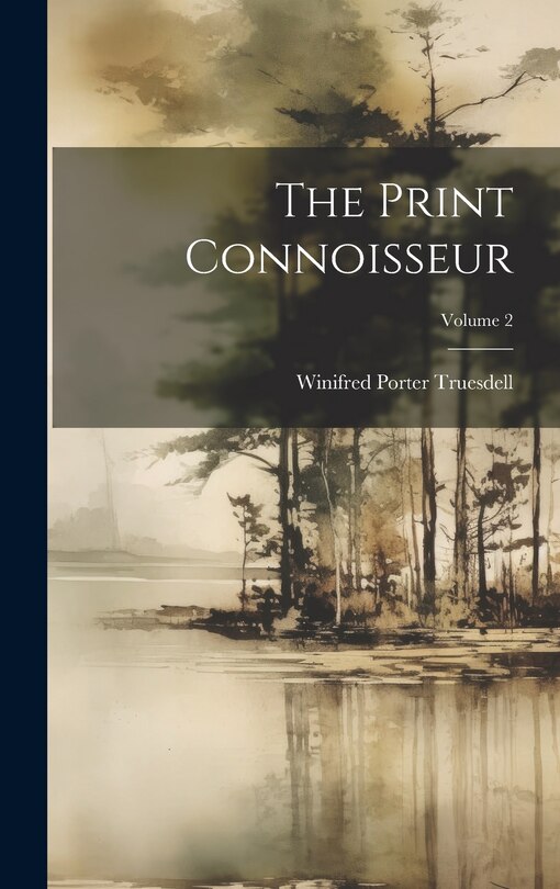 Front cover_The Print Connoisseur; Volume 2