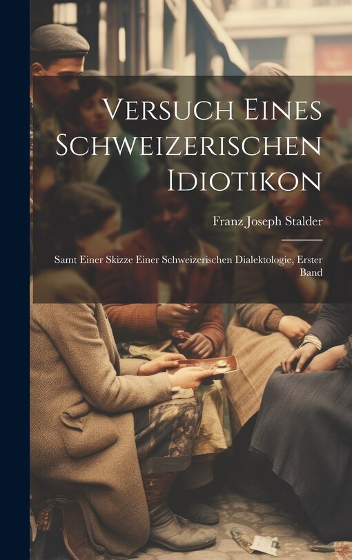 Couverture_Versuch Eines Schweizerischen Idiotikon