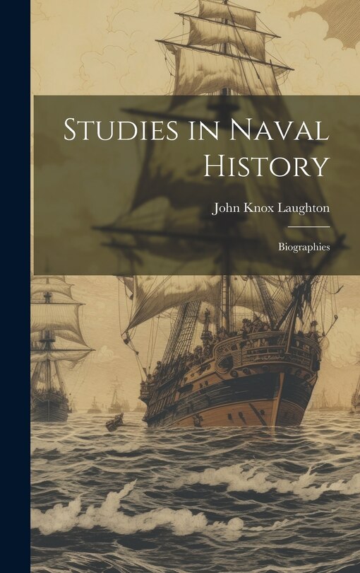 Front cover_Studies in Naval History