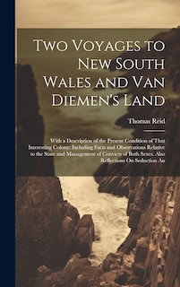 Front cover_Two Voyages to New South Wales and Van Diemen's Land