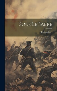 Couverture_Sous Le Sabre