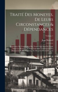 Front cover_Traité Des Moneyes, De Leurs Circonstances & Dépendances