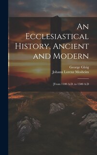 Front cover_An Ecclesiastical History, Ancient and Modern
