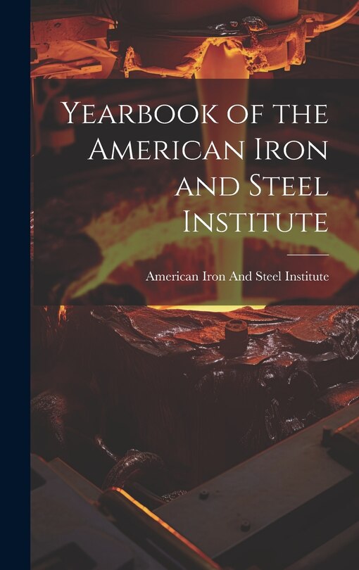 Front cover_Yearbook of the American Iron and Steel Institute