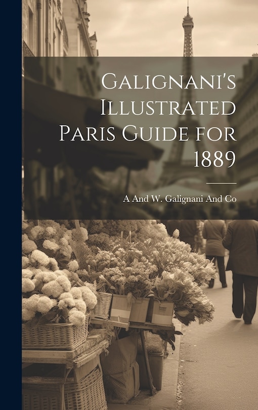 Front cover_Galignani's Illustrated Paris Guide for 1889
