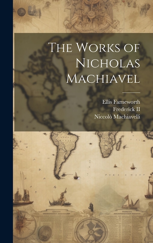 Front cover_The Works of Nicholas Machiavel