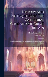 Front cover_History and Antiquities of the Cathedral Churches of Great Britain