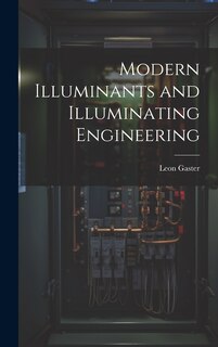 Couverture_Modern Illuminants and Illuminating Engineering
