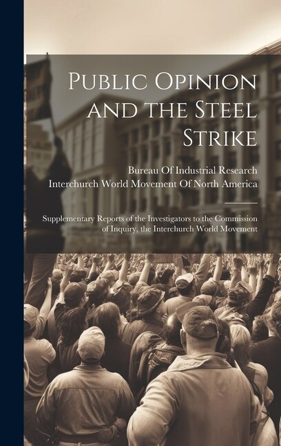 Couverture_Public Opinion and the Steel Strike