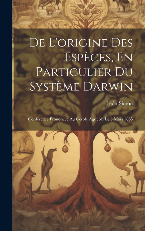 Couverture_De L'origine Des Espèces, En Particulier Du Système Darwin