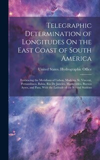 Front cover_Telegraphic Determination of Longitudes On the East Coast of South America