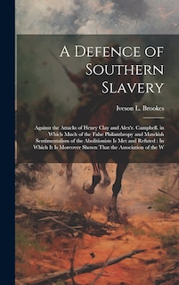 Front cover_A Defence of Southern Slavery