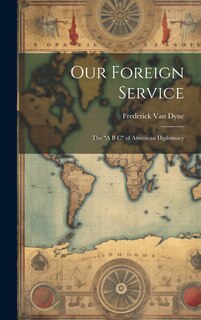 Front cover_Our Foreign Service