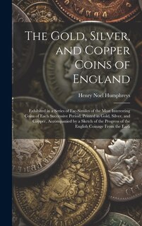 Couverture_The Gold, Silver, and Copper Coins of England