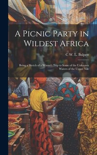 Couverture_A Picnic Party in Wildest Africa