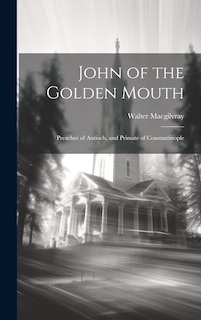 Couverture_John of the Golden Mouth