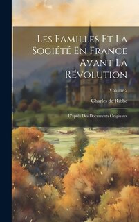 Couverture_Les Familles Et La Société En France Avant La Révolution