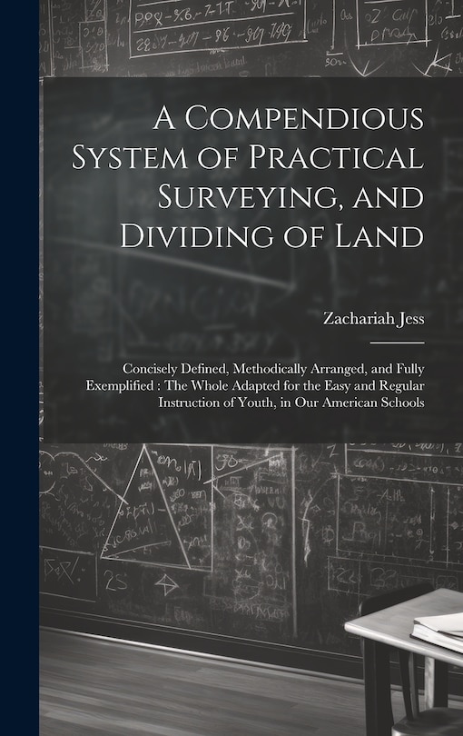 Front cover_A Compendious System of Practical Surveying, and Dividing of Land
