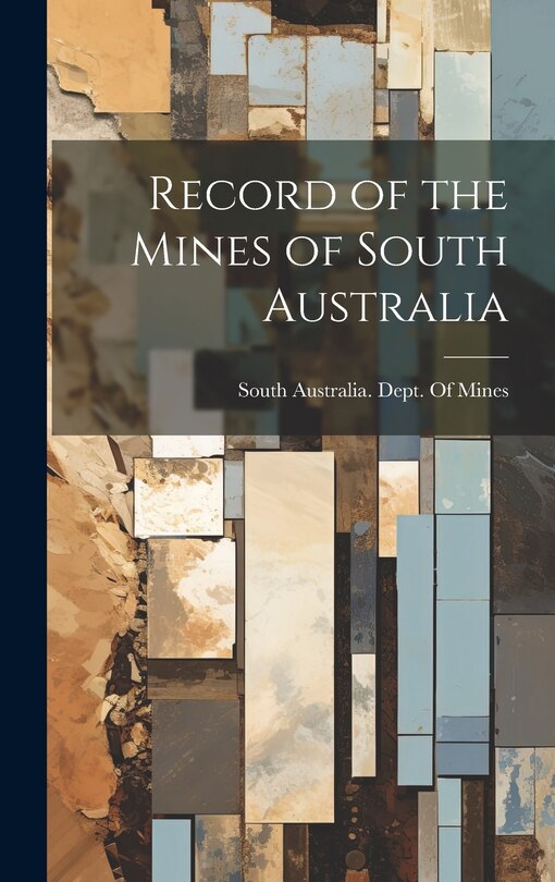 Front cover_Record of the Mines of South Australia