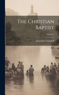 Couverture_The Christian Baptist; Volume 5
