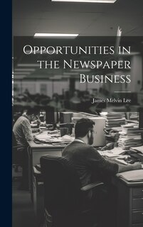 Front cover_Opportunities in the Newspaper Business