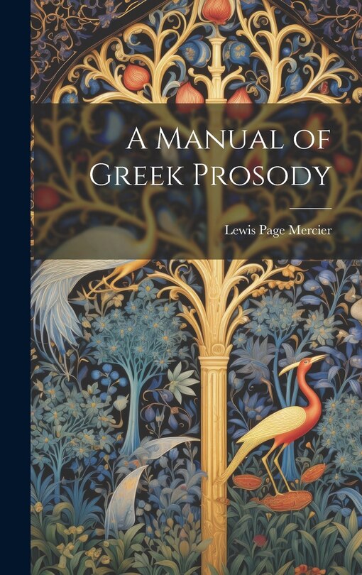 Couverture_A Manual of Greek Prosody