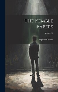 Front cover_The Kemble Papers; Volume 16