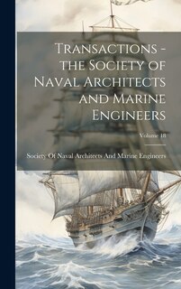 Front cover_Transactions - the Society of Naval Architects and Marine Engineers; Volume 18