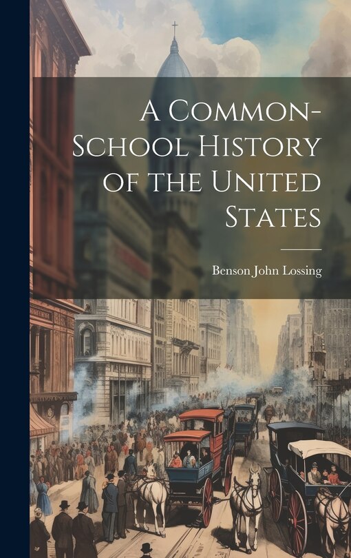 Front cover_A Common-School History of the United States