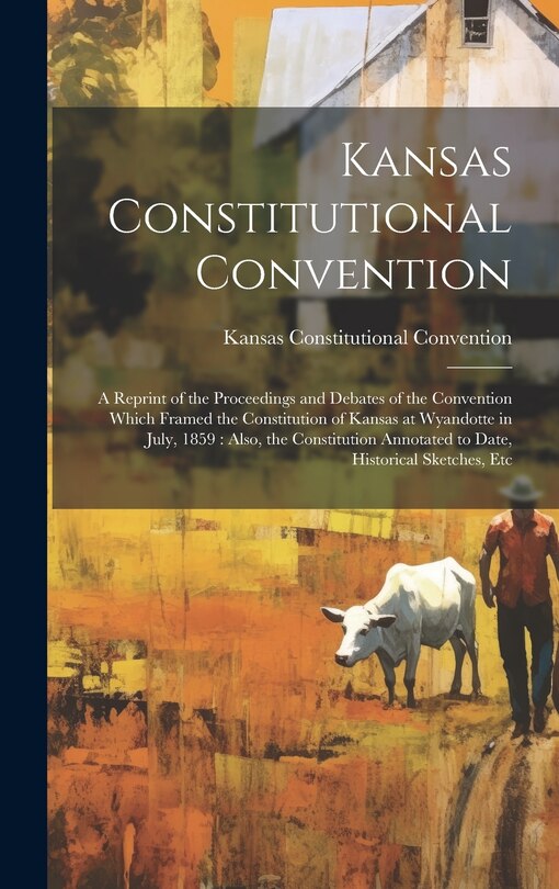 Front cover_Kansas Constitutional Convention