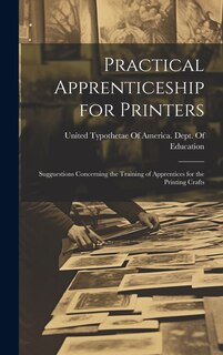 Front cover_Practical Apprenticeship for Printers