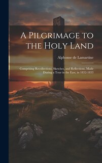 Couverture_A Pilgrimage to the Holy Land