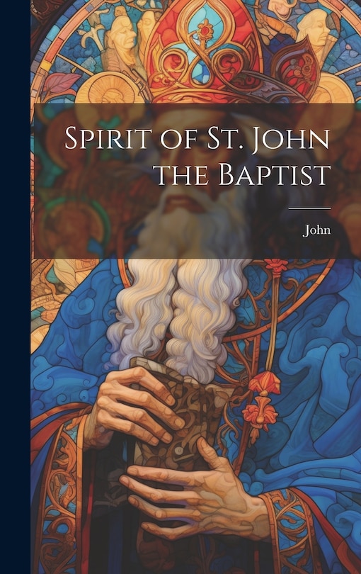 Front cover_Spirit of St. John the Baptist