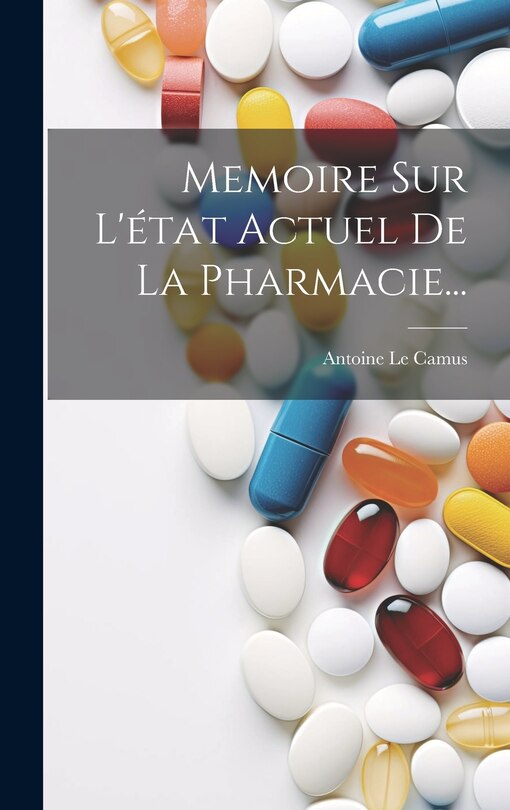 Front cover_Memoire Sur L'état Actuel De La Pharmacie...