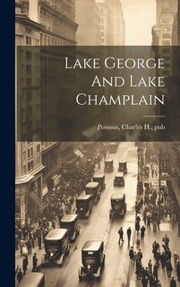 Front cover_Lake George And Lake Champlain