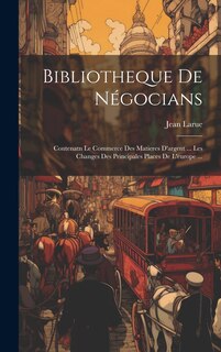 Couverture_Bibliotheque De Négocians