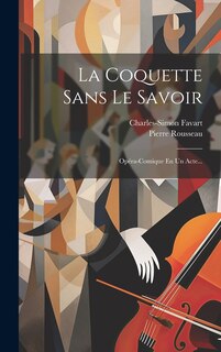 Front cover_La Coquette Sans Le Savoir