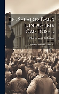 Front cover_Les Salaires Dans L'industrie Gantoise ...