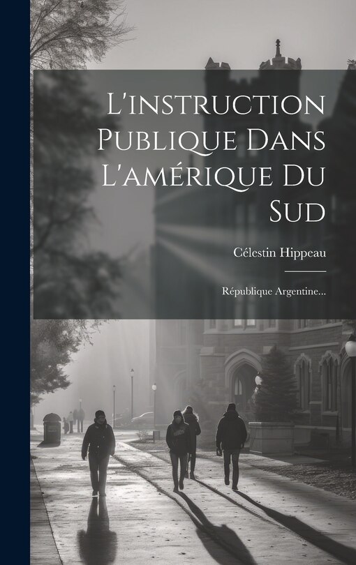Couverture_L'instruction Publique Dans L'amérique Du Sud