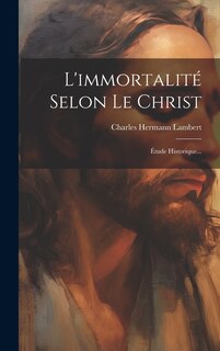Front cover_L'immortalité Selon Le Christ