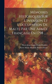 Front cover_Mémoires Historiques Sur L'invasion Et L'occupation De Malte Par Une Armée Française En 1798 ......