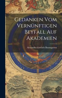 Couverture_Gedanken Vom Vernünftigen Beyfall Auf Akademien