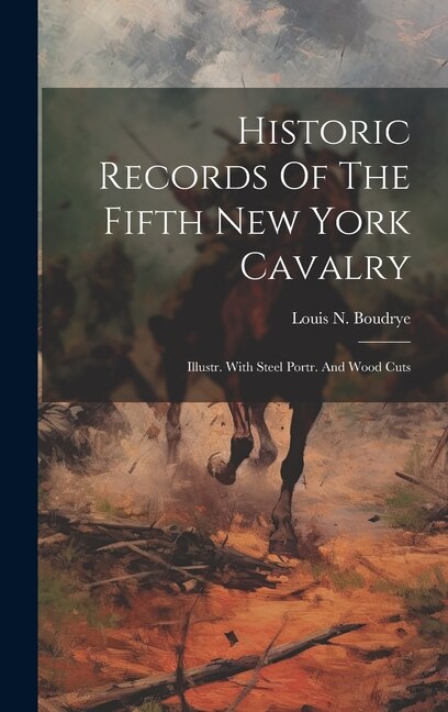 Front cover_Historic Records Of The Fifth New York Cavalry