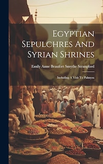 Front cover_Egyptian Sepulchres And Syrian Shrines